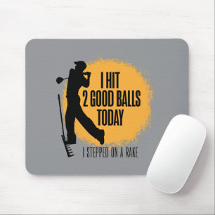 Tapis De Souris J'ai frappé 2 bonnes balles aujourd'hui - golf drô