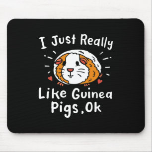 Tapis De Souris J'Ai Juste Vraiment L'Air De La Guinée Pig Kawaii