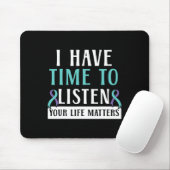 Tapis De Souris J'Ai Le Temps D'Écouter Votre Vie, Ça Compte Pour  (Avec souris)
