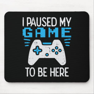 Tapis De Souris J'ai mis mon jeu en pause Manette de jeu pour garç