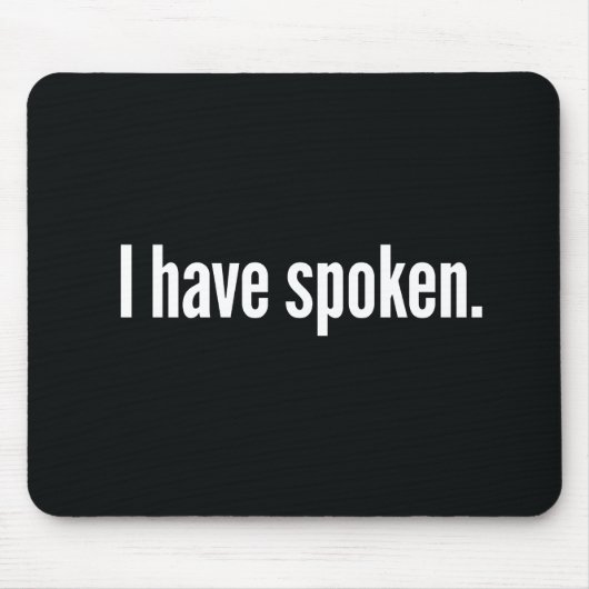 Tapis De Souris J'Ai Parlé (Devant)