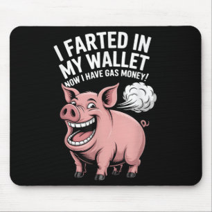 Tapis De Souris J'Ai Pu Le Poster Dans Mon Portefeuille Maintenant