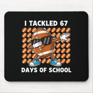 Tapis De Souris J'ai relevé 67 jours d'école 67 Mème Humour de foo