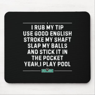 Tapis De Souris J'Ai Rub My Tip Pool Player Vintage Snooker Funny 