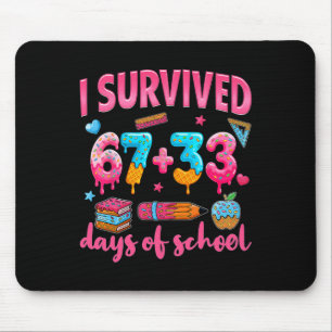 Tapis De Souris J'ai survécu 100 jours d'école. J'ai survécu 67 jo