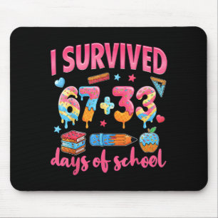 Tapis De Souris J'ai survécu 67 + 33 jour d'école drôle 6 7 Six Se