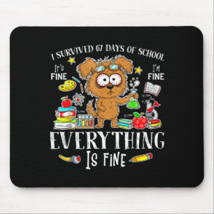 Tapis De Souris J'ai survécu 67 jours d'école Amateur de chien drô