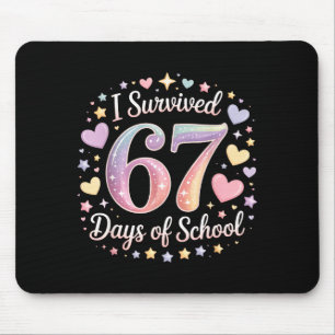 Tapis De Souris J'ai survécu 67 jours d'école drôle 67 professeurs