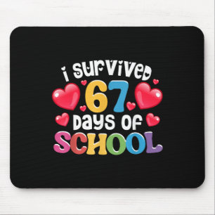 Tapis De Souris J'ai survécu 67 jours d'école enseignants élèves _