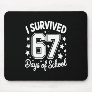 Tapis De Souris J'ai survécu 67 jours d'école enseignants élèves 1
