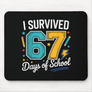 Tapis De Souris J'ai survécu 67 jours d'école enseignants élèves s