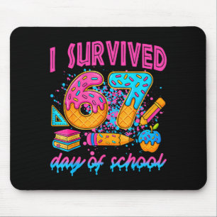 Tapis De Souris J'ai survécu 67 jours d'école Ice Cream Drip Six S