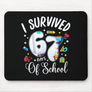 Tapis De Souris J'ai survécu 67 jours d'école Mème drôle Professeu