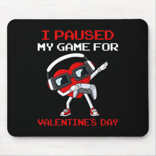Tapis De Souris J'Ai Suspendu Mon Jeu Pour Valentines Day Heart Bo