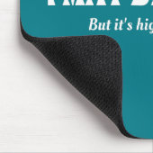 Tapis De Souris J'ai toujours raison Funny Sarcastic (Coin)