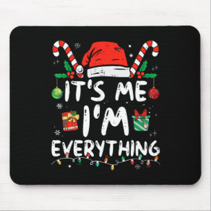 Tapis De Souris J'ai tout ce que je veux pour Noël, c'est moi, je