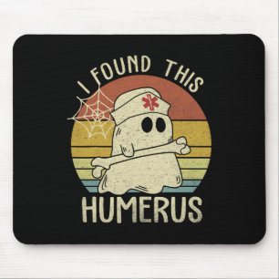 Tapis De Souris J'Ai Trouvé Ce Humerus Drôle Halloween Nurse Fall