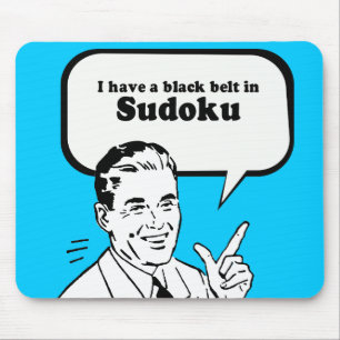 TAPIS DE SOURIS J'AI UNE CEINTURE NOIRE DANS SUDOKU