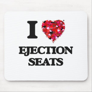 Tapis De Souris J'aime des sièges éjectables
