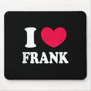 Tapis De Souris J'aime Frank