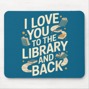 Tapis De Souris J'aime la bibliothèque en retour citation drôle de
