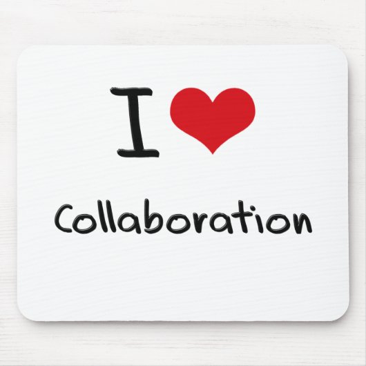 Tapis De Souris J'aime la collaboration (Devant)