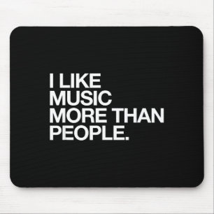 Tapis De Souris J'aime la musique plus que les gens Introverti drô