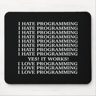 Tapis De Souris J'aime la programmation/je déteste programmer