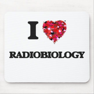 Tapis De Souris J'aime la radiobiologie