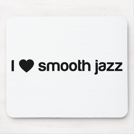 Tapis De Souris J'aime le jazz doux (Devant)