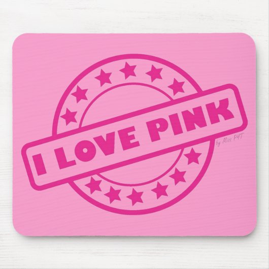 Tapis De Souris J'aime le rose (Devant)