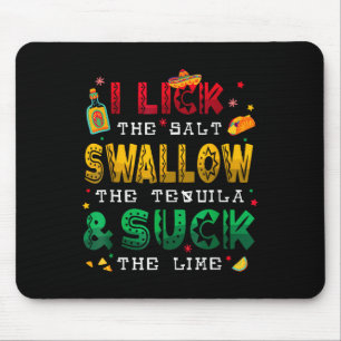 Tapis De Souris J'Aime Le Sel Avaler La Tequila Drôle Cinco De