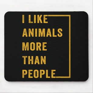 Tapis De Souris J'Aime Les Animaux Plus Que Les Gens 1