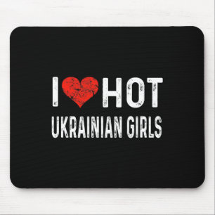 Tapis De Souris J'aime les filles ukrainiennes chaudes - Ukraine H