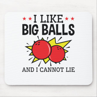 Tapis De Souris J'aime les grosses boules et je ne peux pas mentir