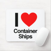 Tapis De Souris j'aime les porte-conteneurs (Avec souris)