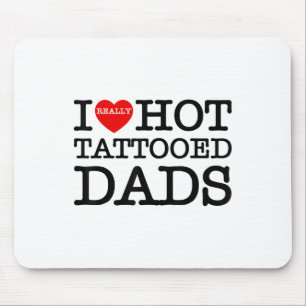 Tapis De Souris J'Aime Les Tatouages Chauds Dads Coeur Drôle Fête