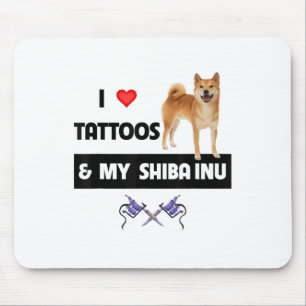 Tapis De Souris J'Aime Les Tatouages Et Mon Chien Shiba Inu Maman 