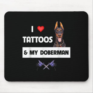 Tapis De Souris J'Aime Les Tatouages Et Mon Doberman Pinscher Dog 