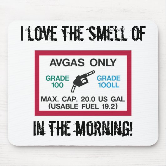 Tapis De Souris J'aime l'odeur d'AVGAS pendant le matin ! (Devant)