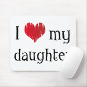Tapis De Souris J'aime ma fille (Avec souris)