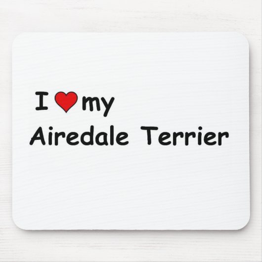 Tapis De Souris J'Aime Mon Airedale Terrier (Devant)