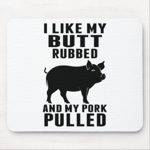 Tapis De Souris J'Aime Mon Beurre Et Mon Porc Tiré Funny Bbq