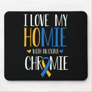 Tapis De Souris J'Aime Mon Homie Avec Un Syndrom De Chromie Supplé