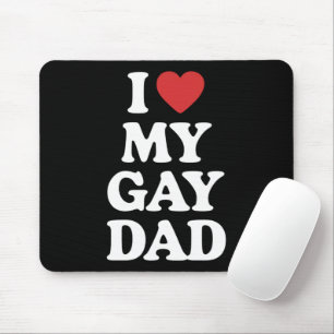 Tapis De Souris J'aime mon père gay Je aime mon père gay