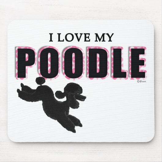 Tapis De Souris J'Aime Mon Poodle Noir (Devant)