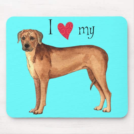 Tapis De Souris J'aime mon Rhodesian Ridgeback (Devant)