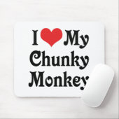 Tapis De Souris J'Aime Mon Singe Chunky (Avec souris)