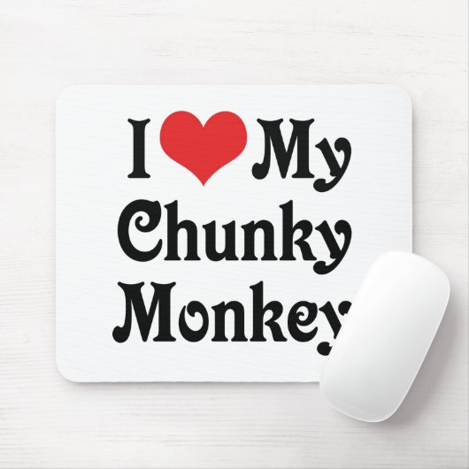 Tapis De Souris J'Aime Mon Singe Chunky (Avec souris)