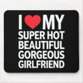 Tapis De Souris J'Aime Mon Super Hot Belle Magnifique Petite Amie (Devant)